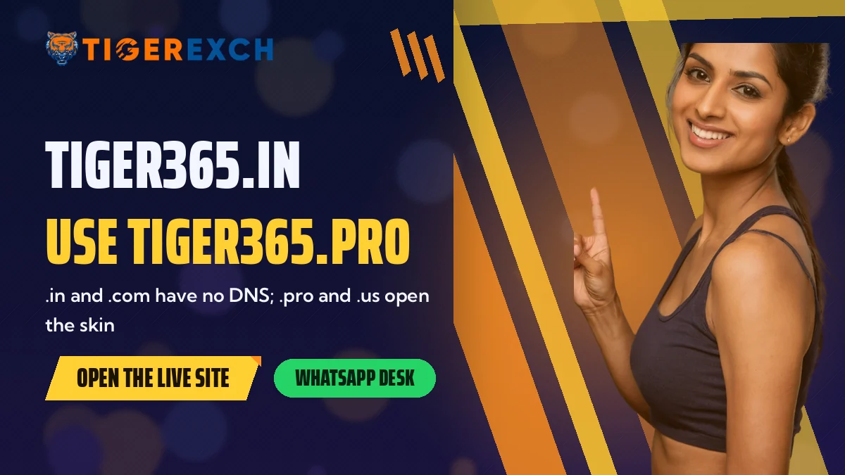 tiger365.in: Use tiger365.pro banner, .in and .com have no DNS; .pro and .us open the skin, with a man in a white shirt