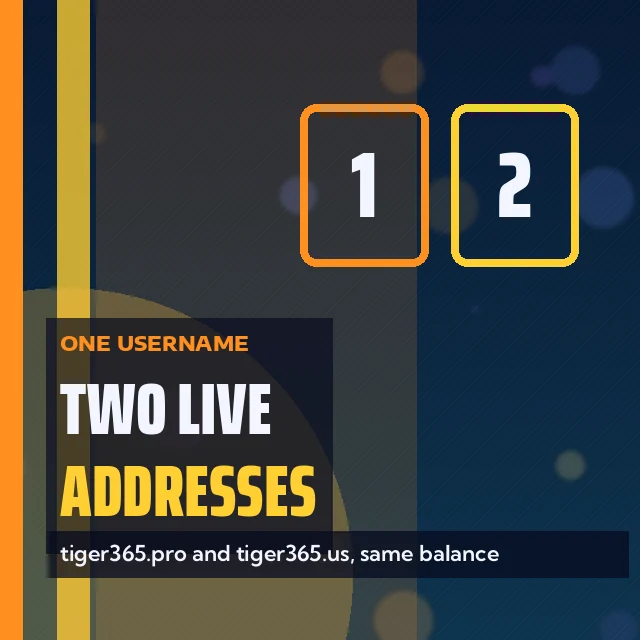 Two Live Addresses card: tiger365.pro and tiger365.us, same balance
