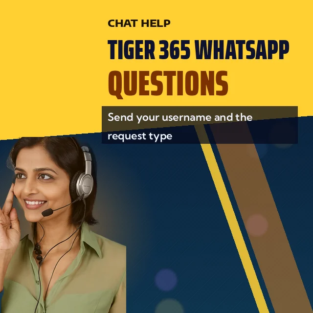 Tiger 365 WhatsApp Questions card: Send your username and the request type