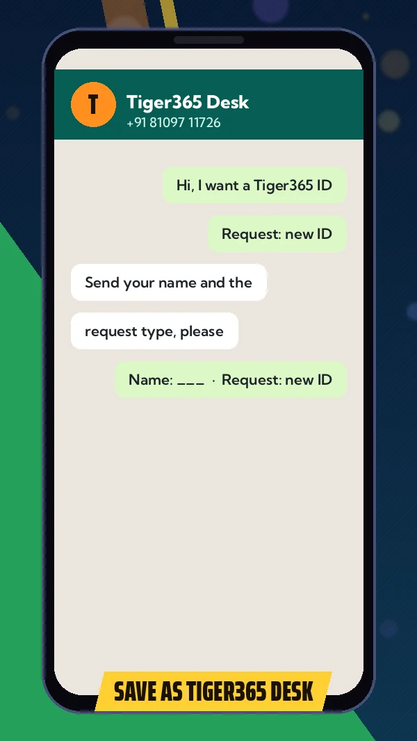 Save As Tiger365 Desk graphic: WhatsApp chat with the Tiger365 Desk asking for a new ID
