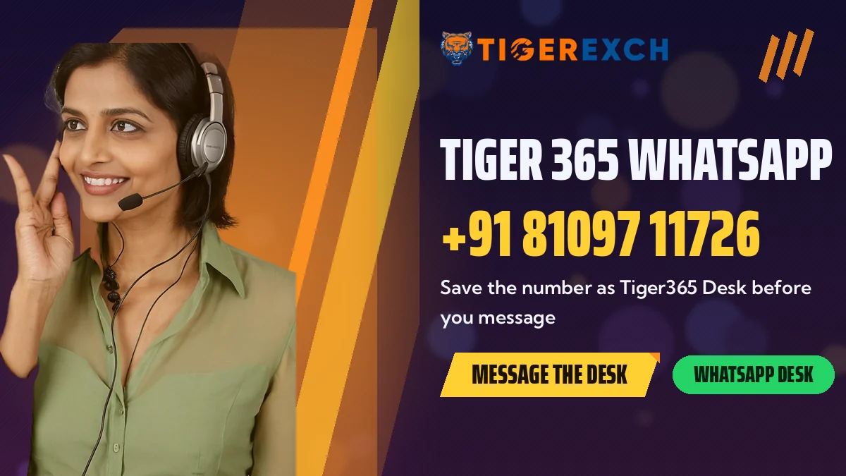 Tiger 365 WhatsApp: +91 81097 11726 banner, Save the number as Tiger365 Desk before you message, with a support agent in a green shirt